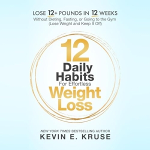 12 Daiy Efforts for Effortless Weight Loss